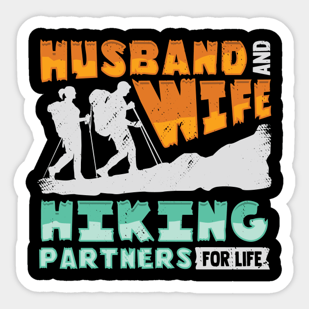 Husband And Wife Hiking Partners For Life Sticker by Dolde08